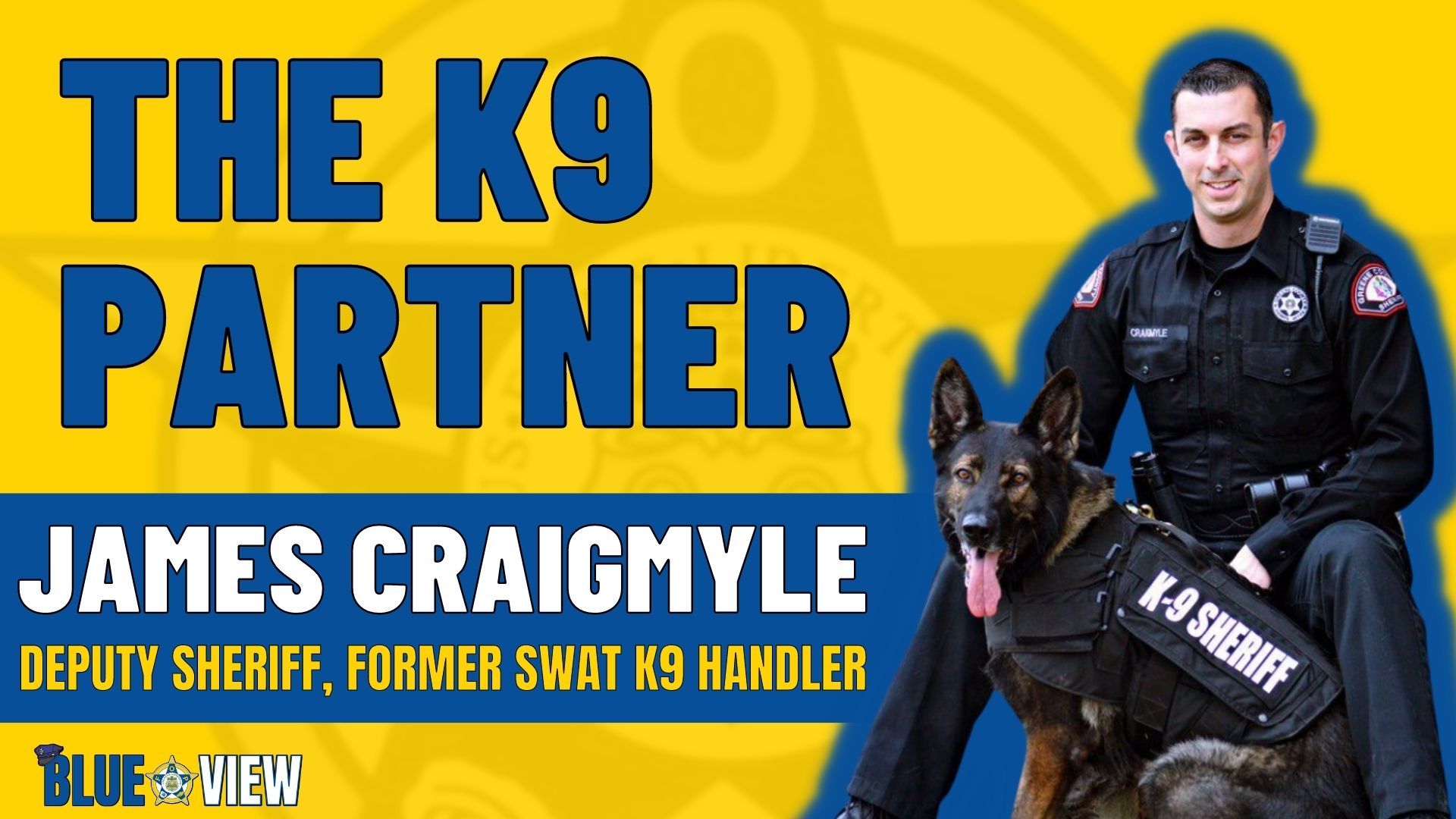 Episode 18 The K9 Partner Deputy James Craigmyle
