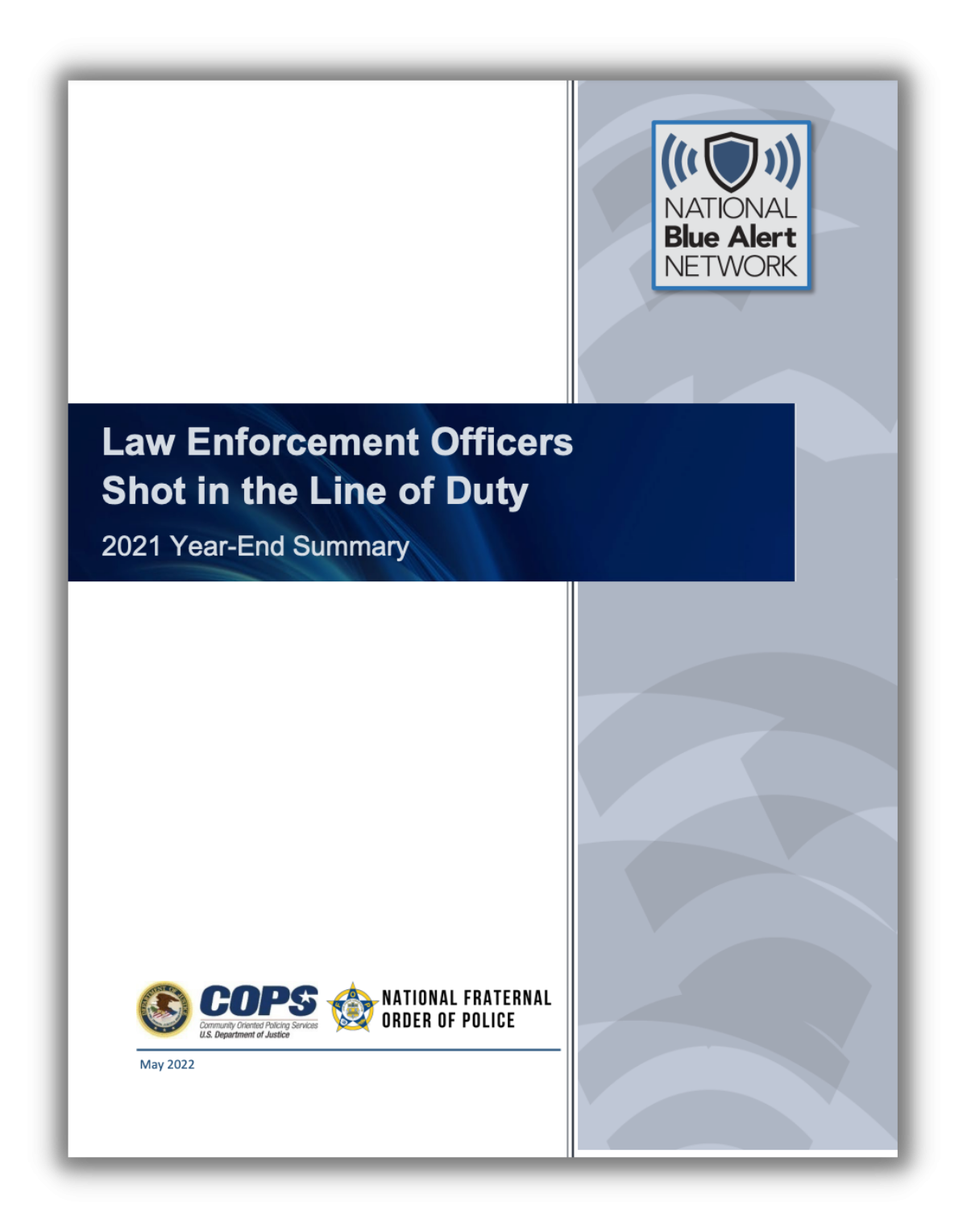 REPORT Law Enforcement Officers Shot in the Line of Duty 2021 Year