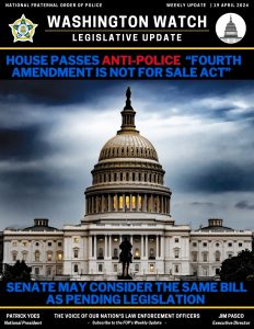 House Passes Anti-Police “Fourth Amendment Is Not For Sale Act”